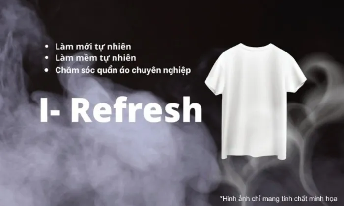 Tính năng I-Refresh loại bỏ mùi hôi và nếp nhăn